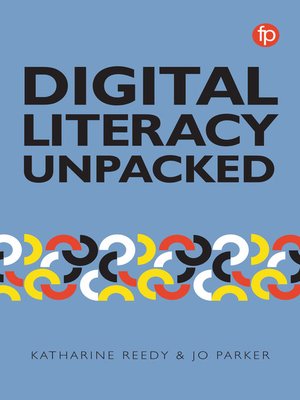 cover image of Digital Literacy Unpacked